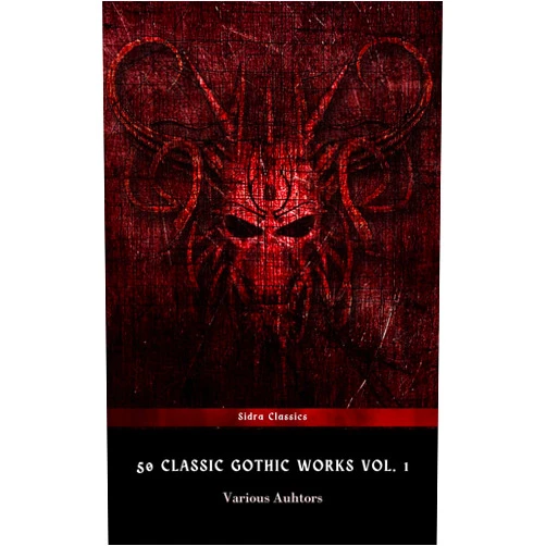 By Oscar Wilde (Author), William Beckford (Author), H.P. Lovecraft (Author), Ann Radcliffe (Author), William Godwin (Author), Charles Brockden Brown (Author), Jane Austen (Author), Mary Shelley (Author), Charles Robert Maturin (Author), Washington Irving (Author), James Hogg (Author), Nathaniel Hawthorne (Author), Victor Hugo (Author), Charlotte Brontë (Author), James Malcom Rymer (Author), Robert Louis Stevenson (Author), Fyodor Dostoyevsky (Author) & 13 more Format: Kindle Edition 50 Classic Gothic Works Vol. 1: Dracula, Frankenstein, The Black Cat, The Picture Of Dorian Gray…