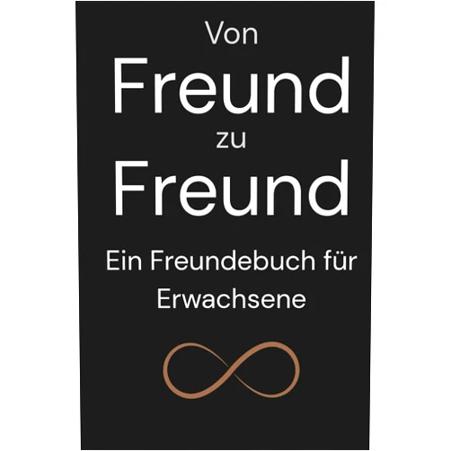 Leon Fischer Von Freund zu Freund: Ein Freundebuch für Erwachsene - Erinnerungsbuch für Freunde zum Ausfüllen, Behalten und Verschenken (German Edition)