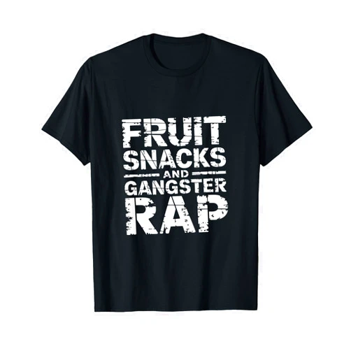 Fruits And Music Enjoyer Fruit Snacks And Gangster Rap Kid Friendly Humor ----- T-Shirt
