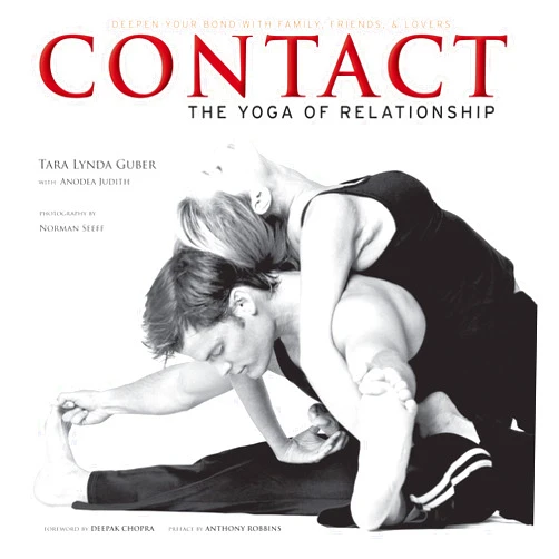 Tara Lynda Guber,Norman Seeff,Steven Hartman,Anthony Robbins Contact: The Yoga of Relationships
