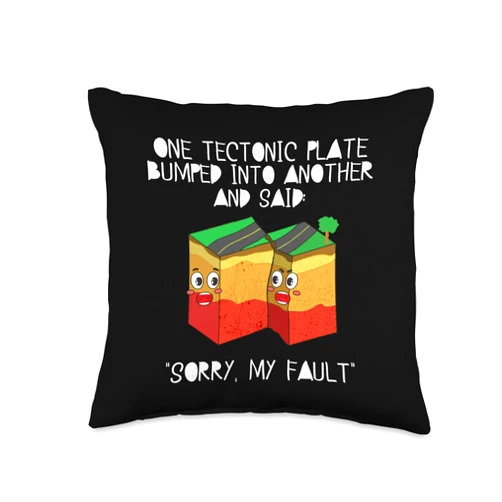 Geologists Gifts - Tectonic Plate - DressedForDuty Geology Gifts-Tectonic Plate Earthquake Science Geologists Throw Pillow, 16x16, Multicolor