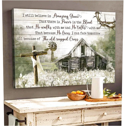 HomeDesign I Still Believe in Amazing Grace Poster Barn Poster Jesus Canvas Believe in God Canvas Vintage HD_AG5 Poster No Frame, Canvas 1.5in Framed Prints Wall Art Home Decoration Artwork Picture G5