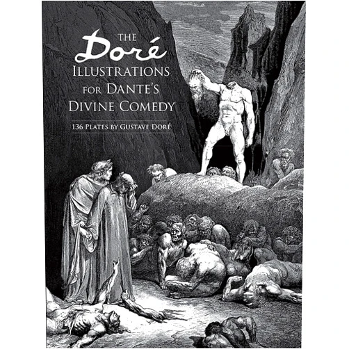 Gustave Doré The Dore Illustrations for Dante's Divine Comedy (136 Plates by Gustave Dore)