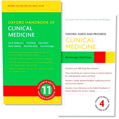Ian Wilkinson,Tim Raine,Kate Wiles,Peter Hateley,Dearbhla Kelly,Iain McGurgan,Dr Dan Furmedge,Dr Rudy Sinharay Oxford Handbook of Clinical Medicine and Oxford Assess and Progress: Clinical Medicine pack (Oxford Medical Handbooks)