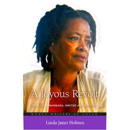 By Linda Janet Holmes (Author) Format: Kindle Edition A Joyous Revolt: Toni Cade Bambara, Writer and Activist (Women Writers of Color)