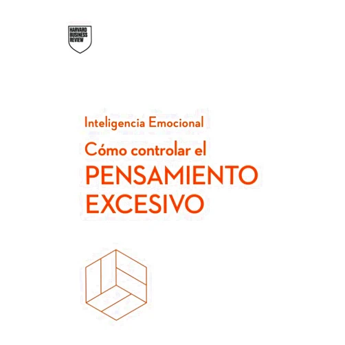 Spanish Edition by Alice Boyes (Author), Harvard Business Review (Author) Cómo controlar el pensamiento excesivo.Serie Inteligencia Emocional HBR (Managing Overthinking Spanish Edition)