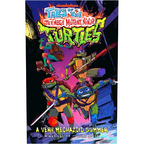 Mikey Levitt,Louie Joyce Tales of the Teenage Mutant Ninja Turtles: A Very Mechazoid Summer