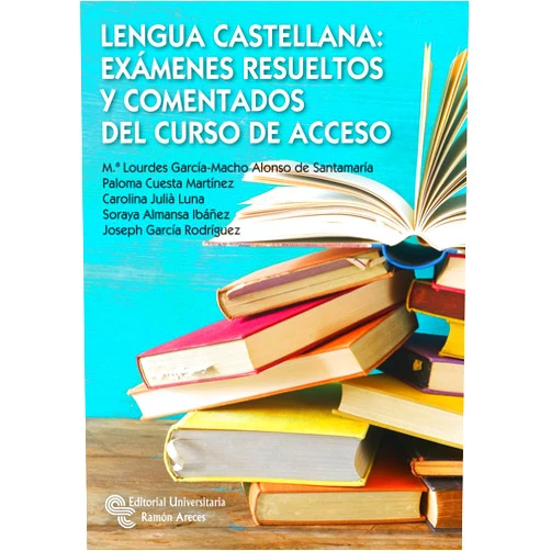 Spanish Edition by María Lourdes García-Macho Alonso de Santamaría (Author), Paloma Cuesta Martínez (Author), Carolina Julià Luna (Author), Soraya Almansa Ibáñez (Author), Joseph García Rodríguez (Author) & 3 more Lengua Castellana: Exámenes resueltos y comentados del curso de acceso