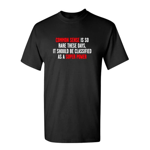 Feelin Good Tees Common Sense is So Rare Graphic Novelty Sarcastic Funny T Shirt
