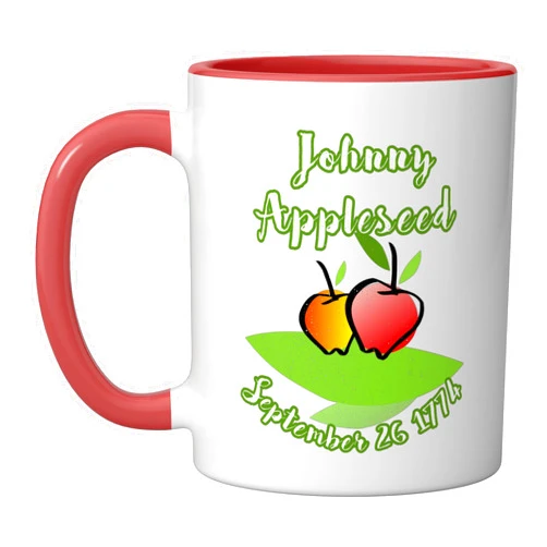 Mamaknow's Johnny Appleseed Johnny Appleseed John Chapman Celebrate Apples September 26 Ceramic Mug, Red/White