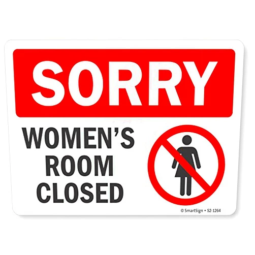 SmartSign “Sorry - Women's Room Closed” Sign | 7