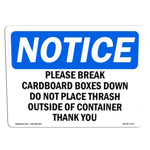 SignMission OSHA Notice Sign - Please Break Cardboard Boxes Down Do Not | Rigid Plastic Sign | Protect Your Business, Work Site, Warehouse & Shop Area | Made in the USA, 14