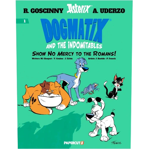 By Yves Coulon (Author), Matthieu Choquet (Author), Jérôme Erbin (Author), Rene Goscinny (Creator), Albert Uderzo (Creator), Philippe Fenech (Illustrator), Jean Bastide (Illustrator) & 4 more Dogmatix and the Indomitables Vol. 1