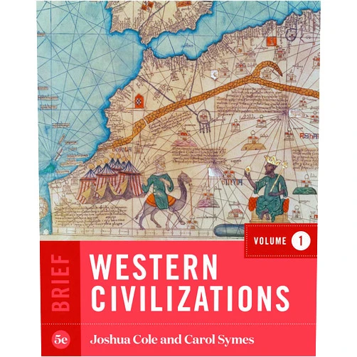 Joshua Cole,Carol Symes Western Civilizations