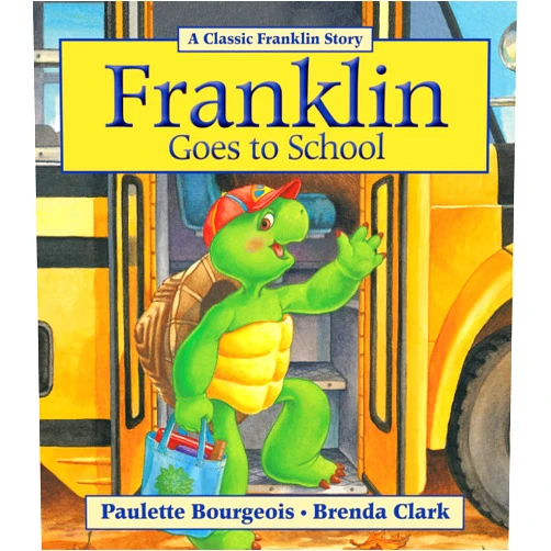 By Paulette Bourgeois (Author), Brenda Clark (Illustrator) Franklin Goes to School