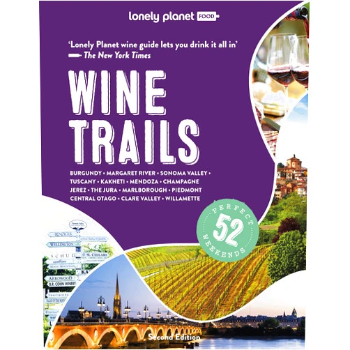 By Lonely Planet (Author) Lonely Planet Wine Trails (Lonely Planet Food)