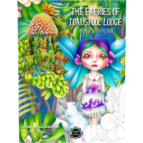 Lesley Smitheringale The Faeries of Toadstool Lodge: Adult Colouring Book