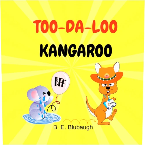 By B. E. Blubaugh (Author) TOO-DA-LOO KANGAROO