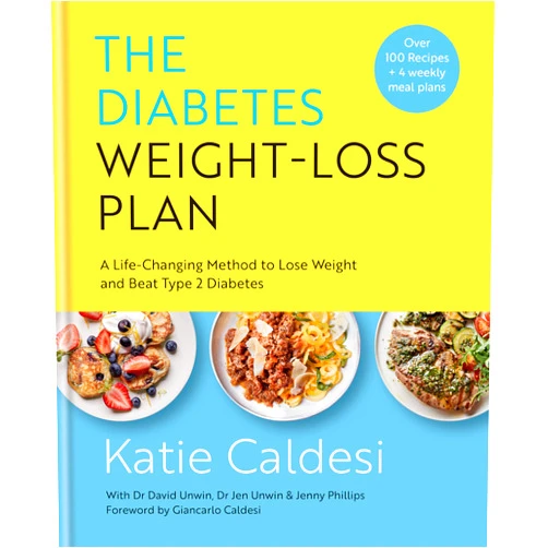 Giancarlo Caldesi,Katie Caldesi The Diabetes Weight-Loss Plan: A Life-Changing Method to Lose Weight and Beat Type 2 Diabetes