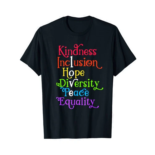 Dibble Dabble Designs Kindness Love Inclusion Equality Diversity Human Rights T-Shirt