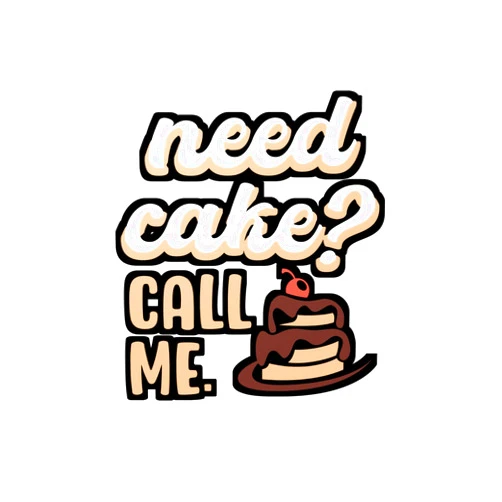 Generic Need Cake Call Me - Baking Sticker for Laptop Sticker. Water Bottle Sticker, Vinyl Cake-Decorator Decal - Baking Gift Satin, Kiss-Cut, 8