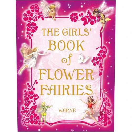 Cicely Mary Barker The Girls' Book of Flower Fairies: A Fairy Book for Girls