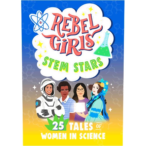 By Emma Carlson Berne (Author), Margeaux Weston (Author), Mel Hammond (Author), Orli Zuravicky (Author) & 1 more Rebel Girls Stem Stars: 25 Tales of Women in Science