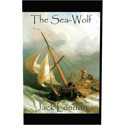 Jack London The Sea Wolf:Illustrated Edition