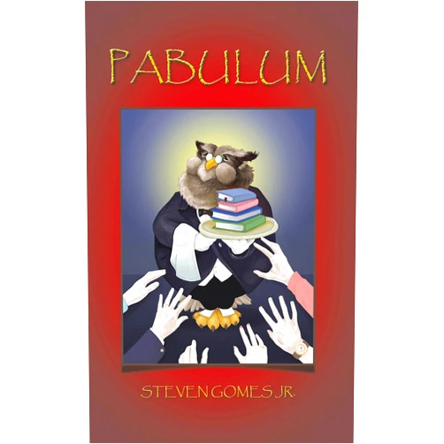 By Steven Gomes (Author) Format: Kindle Edition Pabulum