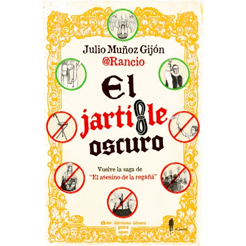 Julio Muñoz Gijón @Rancio,Cristina Domínguez Ruiz El jartible oscuro