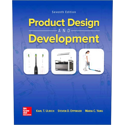 Karl Ulrich,Maria C. Yang,Steven Eppinger ISE Product Design and Development