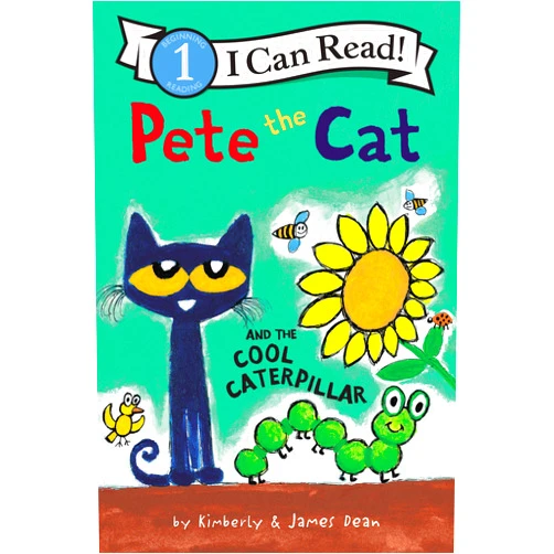 James Dean,Kimberly Dean Pete the Cat and the Cool Caterpillar (I Can Read Level 1)
