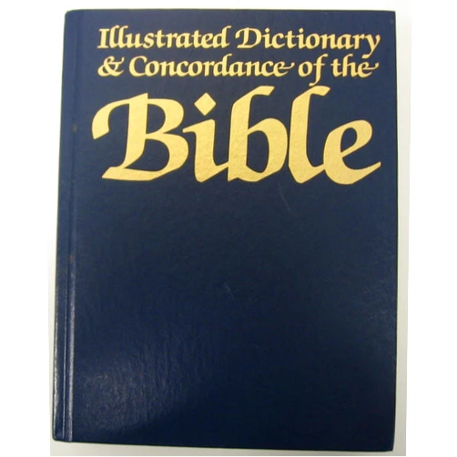 Geofrey Wigoder,Shalom M Paul,Benedict T Viviano,Ephraim Stern The Illustrated Dictionary and Concordance of the Bible