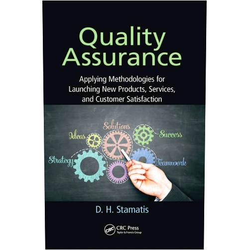 By D. H. Stamatis (Author) Quality Assurance (Practical Quality of the Future)