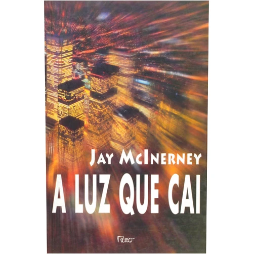 Portuguese Brazilian Edition by Jay Mclnerney (Author) Luz que Cai, A