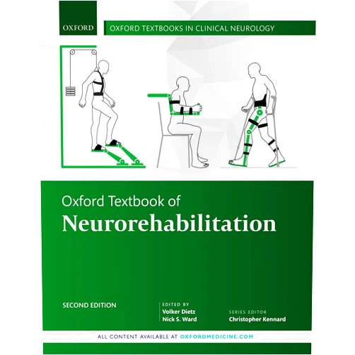 Volker Dietz,Nick S. Ward Oxford Textbook of Neurorehabilitation (Oxford Textbooks in Clinical Neurology)