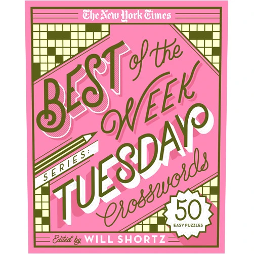 The New York Times,Will Shortz The New York Times Best of the Week Series: Tuesday Crosswords: 50 Easy Puzzles (The New York Times Crossword Puzzles)