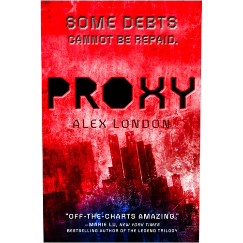 By Alex London (Author) Proxy