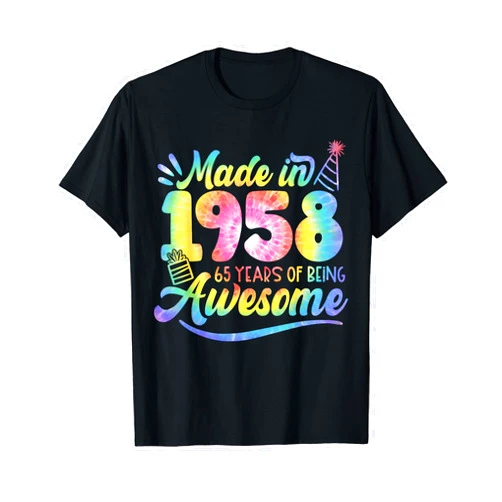 Tie Dye 65th Birthday Apparel Awesome Since 1958 Made In 1958 Tie Dye 65 Years Of Being Awesome 65th Birthday T-Shirt
