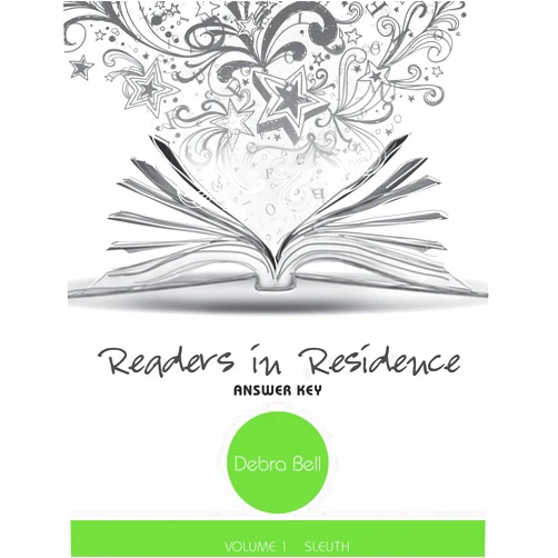 By Debra Bell (Author) Readers in Residence, vol. 1 - Sleuth - Answer Key and Teaching Notes