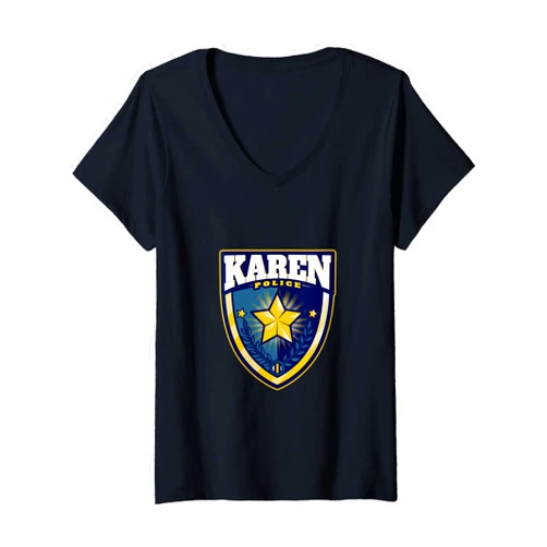 Sarcastic Me Designs - 2020 Womens Funny Karen Police Badge with Blue and Gold Police Badge V-Neck T-Shirt