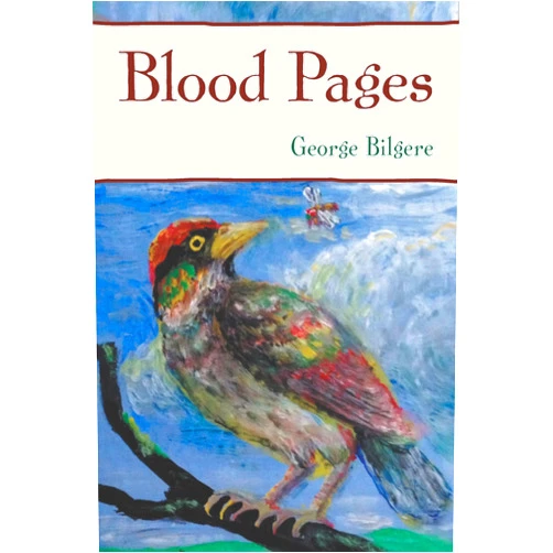 George Bilgere Blood Pages (Pitt Poetry Series)