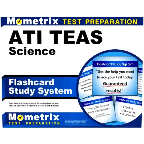 TEAS Exam Secrets Test Prep Team ATI TEAS Science Flashcard Study System: TEAS 6 Test Practice Questions & Exam Review for the Test of Essential Academic Skills, Sixth Edition (Cards)