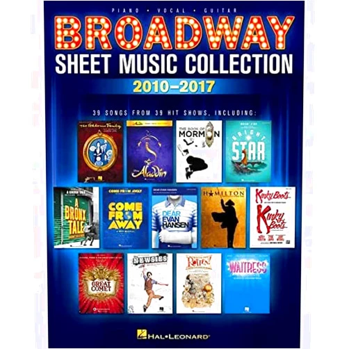 By Hal Leonard Corp. (Author) Broadway Sheet Music Collection - 2010-2017 | Piano/Vocal/Guitar Songbook | 39 Songs from Hamilton Aladdin Dear Evan Hansen and More | Hal Leonard