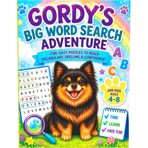 Paula Odom Gordy’s Big Word Search Adventure for Kids Ages 4–8 Fun & Easy Puzzles to Build Vocabulary, Spelling & Confidence + Bonus Coloring Pages: An Adorable ... (Gordy’s Adventure Word Search Series)