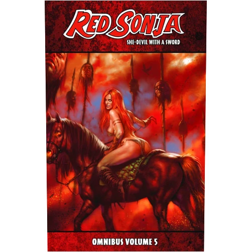Eric Trautmann,Brandon Jerwa,Marcio Abreu,Sergio Davilla,Edgar Salazar Red Sonja: She-Devil with a Sword Omnibus Volume 5 (RED SONJA OMNIBUS TP)