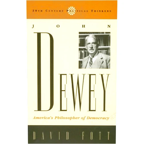 By David Fott (Author) John Dewey