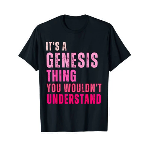 Genesis Personalized Name Apparel It's A Genesis Thing You Wouldn't Understand Genesis Vintage T-Shirt
