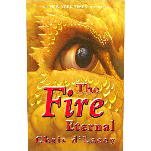 By Chris D'Lacey (Author) The Fire Eternal