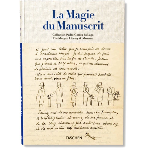 French Edition by Christine Nelson (Author), Pedro Corr�a do Lago (Editor), The Morgan Library & Museum (Author), Julius Wiedemann (Editor) & 1 more La Magie Du Manuscrit: Collection Pedro Corrêa Do Lago